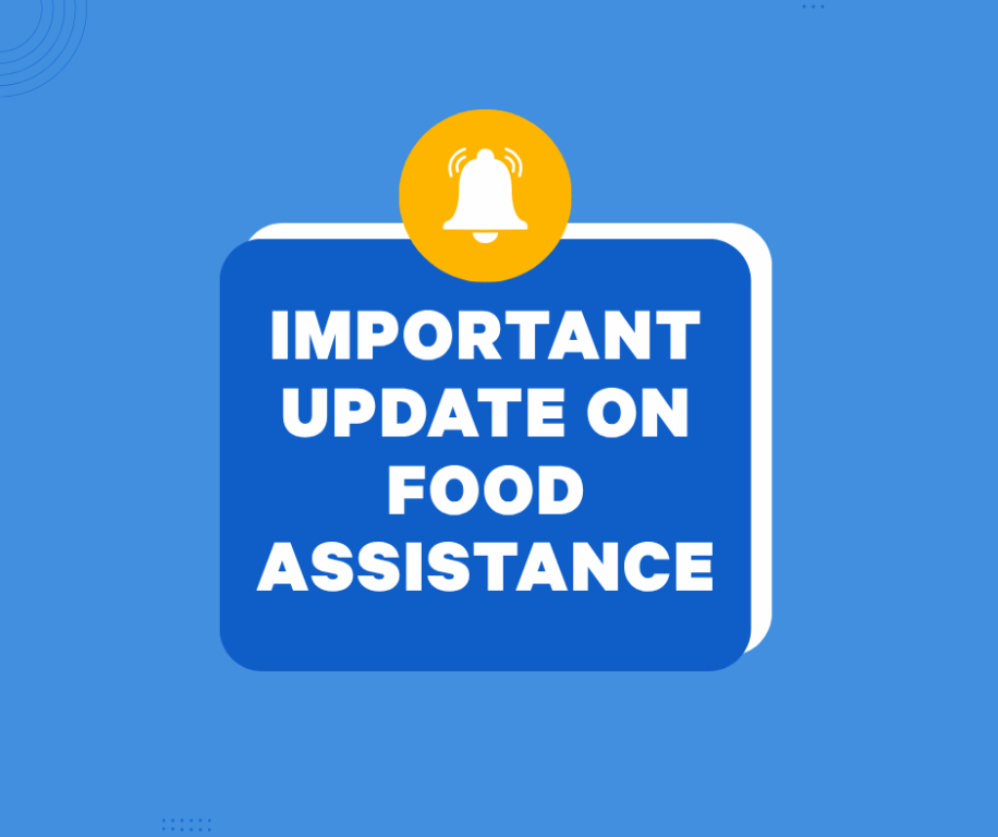 Important Update on Food Assistance