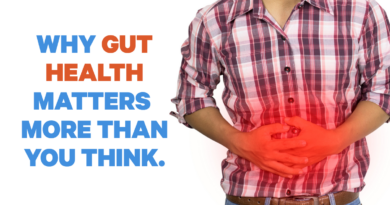 Why Gut Health Matters More Than You Think
