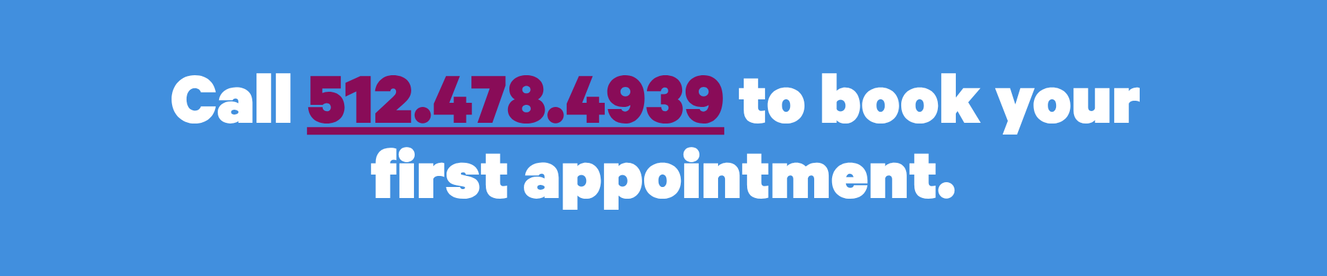 Call to action button - call 512.478.4939 (2) Call to action button – call 512.478.4939 (2)